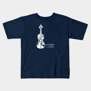 Fiddle Not Violin Bluegrass Country Music Gift Kids T-Shirt